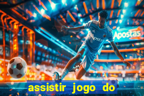 assistir jogo do corinthians ao vivo vto